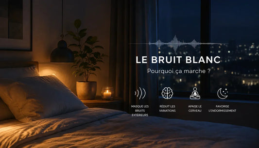 Le bruit blanc : pourquoi ça marche ?